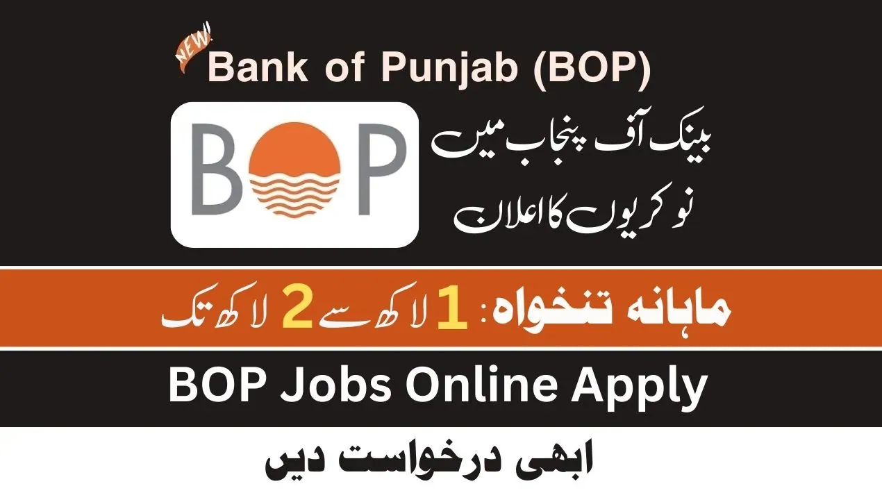 The Bank of Punjab BOP Jobs 2025 Apply Now